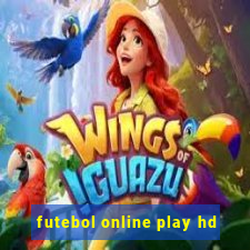 futebol online play hd